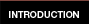 INTRODUCTION